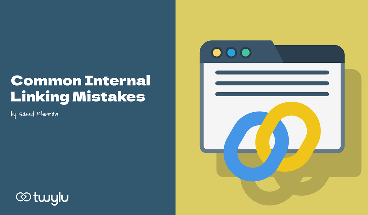 Avoid These Common Internal Linking Mistakes